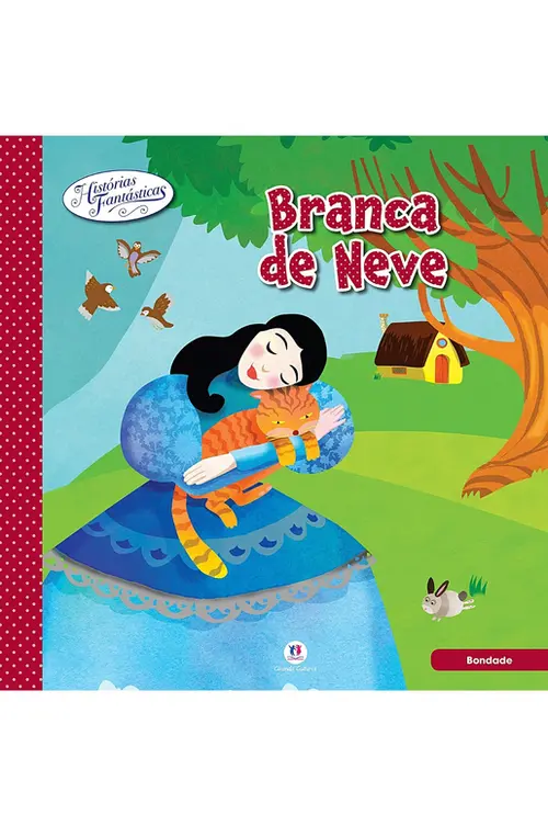 Histórias fantásticas - Branca de Neve