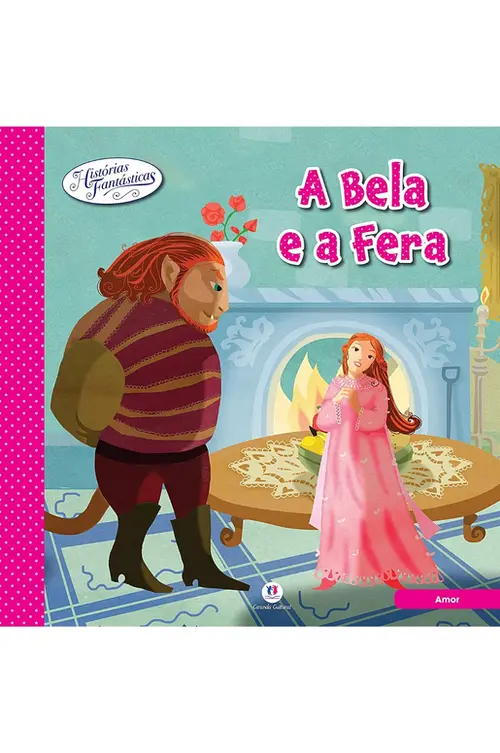 Histórias fantásticas - A bela e a fera