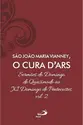 São João Maria Vianney, O Cura D'Ars - Vol.2