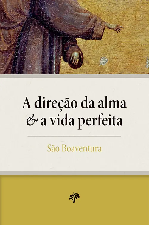 A direção da alma e a vida perfeita