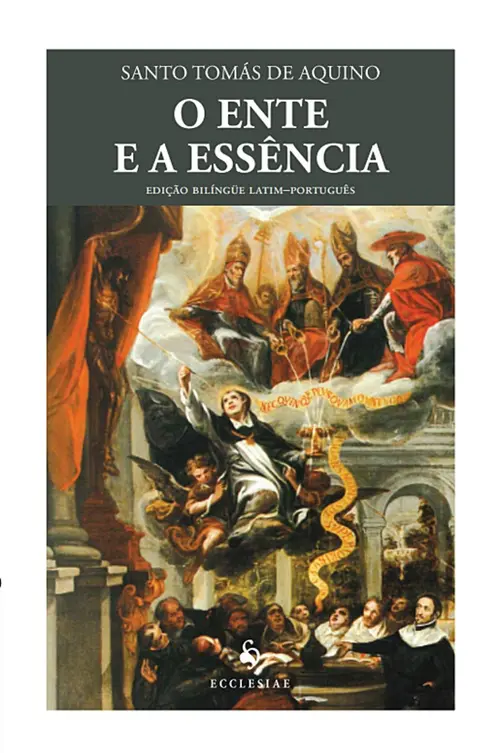 O Ente e a Essência - Edição Bilíngüe