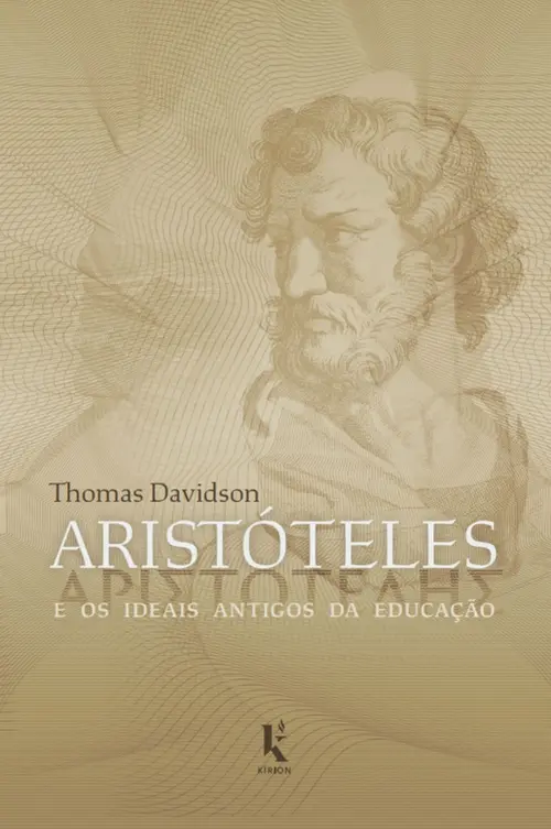 Aristóteles e os ideais antigos da educação