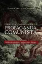 Corrupção da linguagem e a propaganda comunista