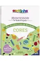 Montessori Meu Primeiro Livro de Atividades... Cores