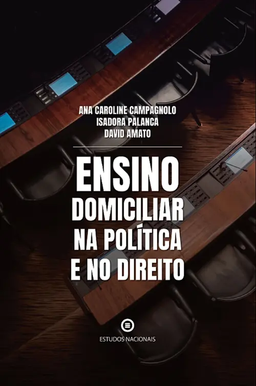 Ensino domiciliar na política e no direito