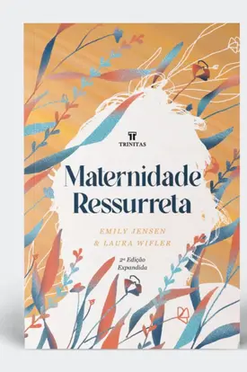 Maternidade ressurreta