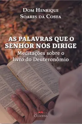 As palavras que o Senhor nos dirige