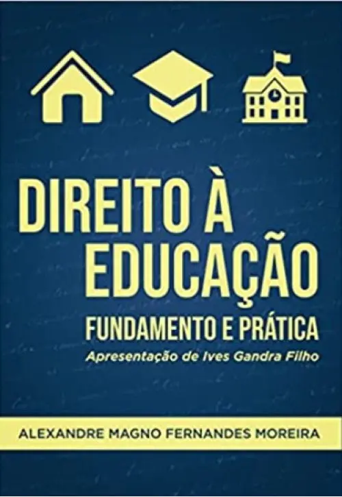 Direito à educação - Fundamento e Prática