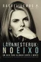 Lara Nesteruk: No eixo