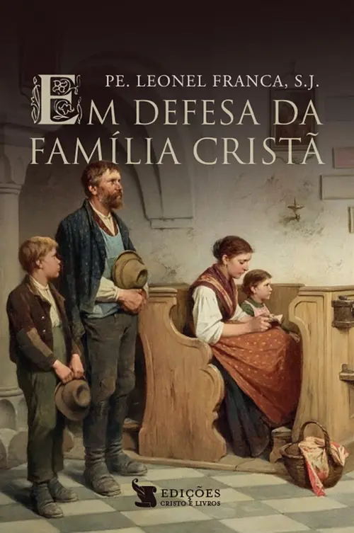 Em defesa da família cristã