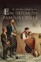 Em defesa da família cristã
