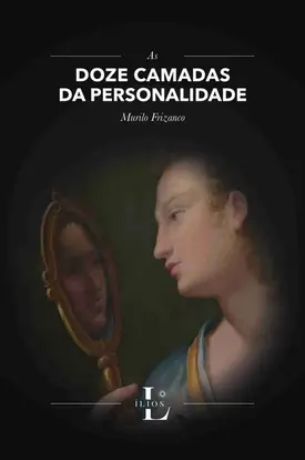 As doze camadas da personalidade
