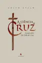 A ciência da cruz: Estudo sobre São João da Cruz
