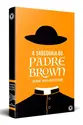 A Sabedoria do Padre Brown