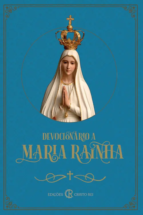 Devocionário a Maria Rainha