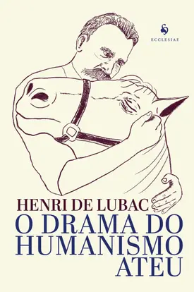 O drama do humanismo ateu