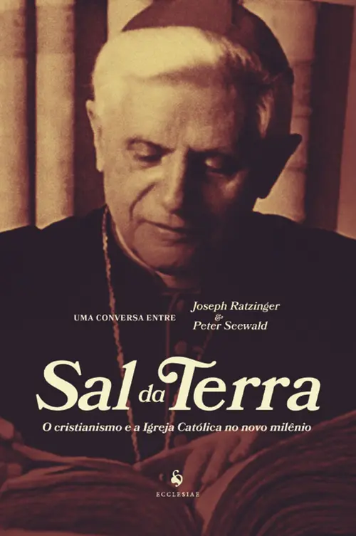 Sal da Terra: O cristianismo e a Igreja Católica no novo milênio