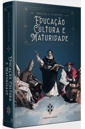 Educação, Cultura e Maturidade