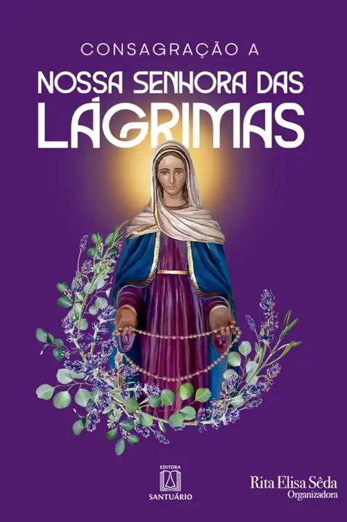 Consagração a Nossa Senhora das Lágrimas - Ed. Bolso