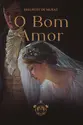 O Bom Amor