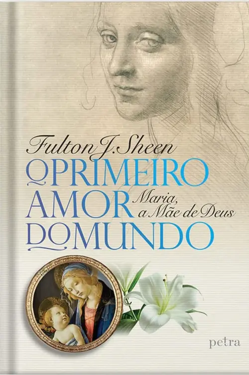 O primeiro amor do mundo