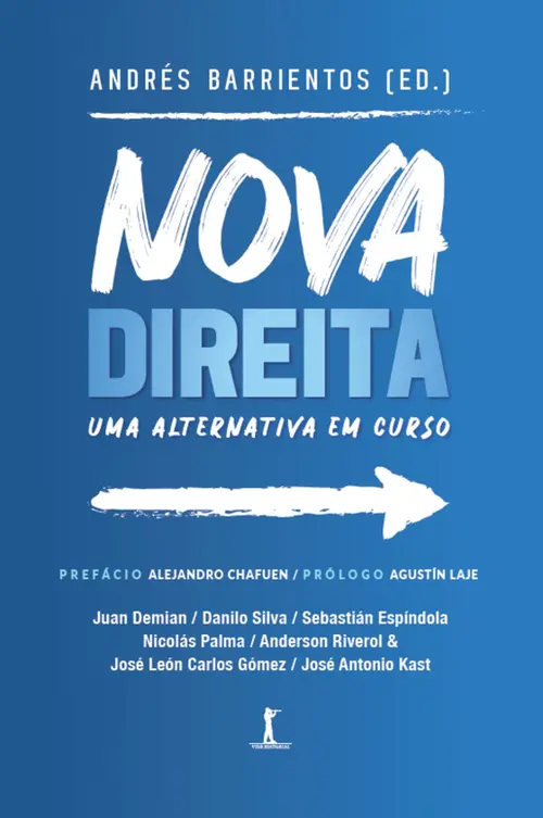 Nova direita: uma alternativa em curso