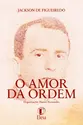 O Amor da Ordem