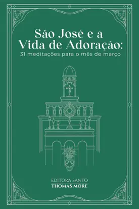 São José e a Vida de Adoração