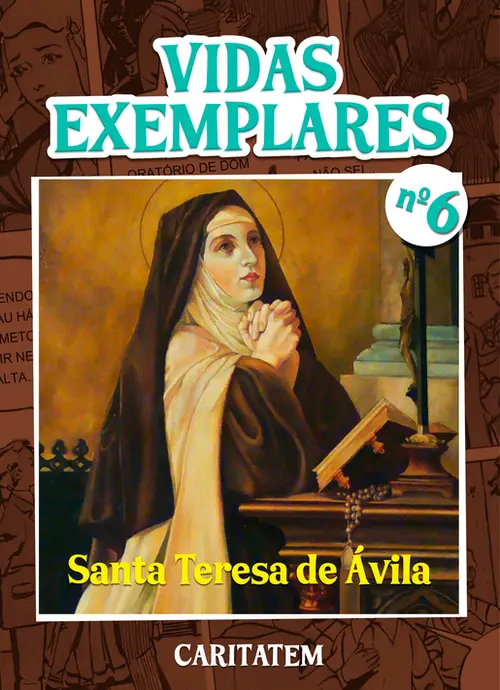 Vidas Exemplares - Santa Teresa de Ávila