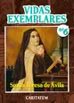 Vidas Exemplares - Santa Teresa de Ávila
