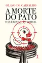 A morte do pato - O que restou do Imbecil - vol. V
