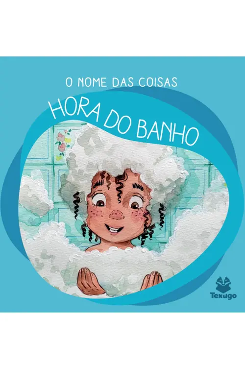 O nome das coisas: Hora do banho