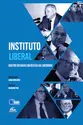 Instituto Liberal - Quatro décadas em defesa da liberdade