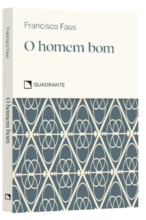 O homem bom - Coleção Virtudes