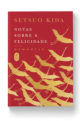 Notas sobre a felicidade: Memórias