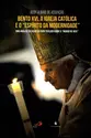 Bento XVI, a Igreja Católica e o "Espírito da Modernidade"