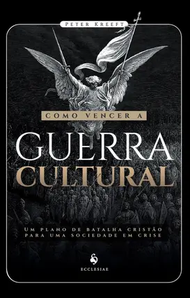 Como vencer a guerra cultural