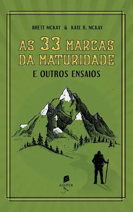 As 33 marcas da maturidade: E outros ensaios