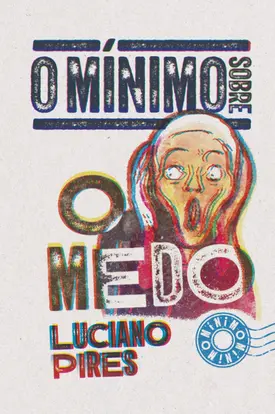 O mínimo sobre o medo