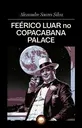 Feérico Luar no Copacabana Palace