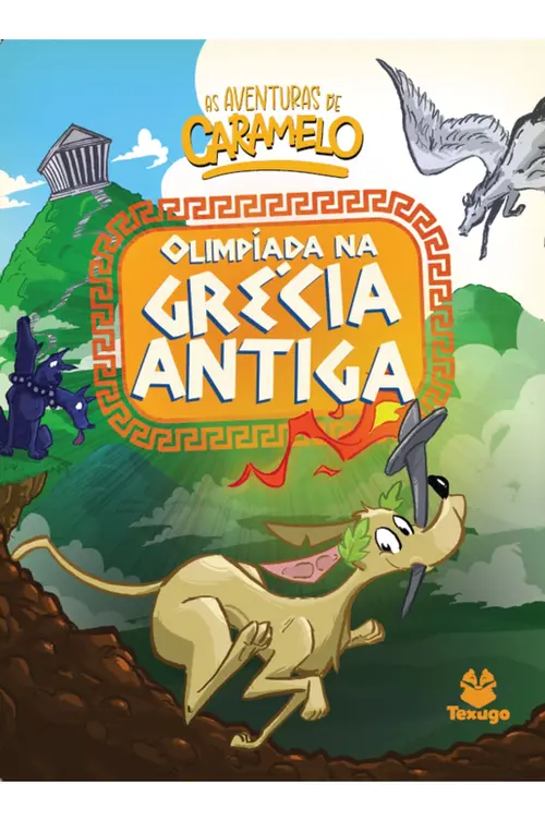 As aventuras de Caramelo: Olimpíada na Grécia Antiga - vol. III