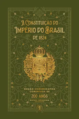 A Constituição do Império do Brasil de 1824