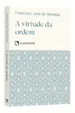 A virtude da ordem - Coleção Virtudes