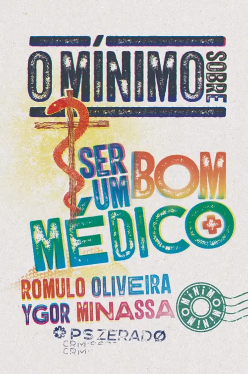 O mínimo sobre ser um bom médico