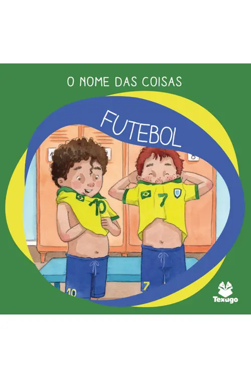 O nome das coisas: Futebol