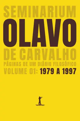 Seminarium: páginas de um diário filosófico. (Vol. 1: 1979–1997)