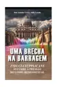 Uma Brecha na Barragem