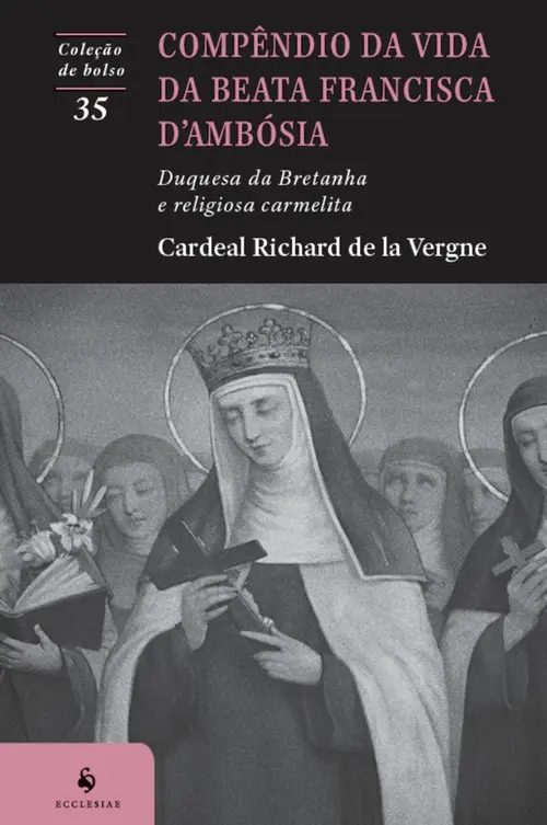 Compêndio da vida da Beata Francisca d’Ambósia