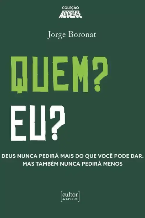 Quem? Eu?