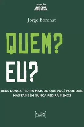 Quem? Eu?